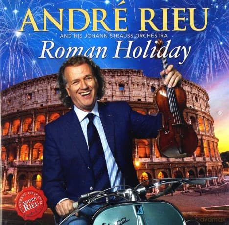 Andre Rieu: Roman Holiday