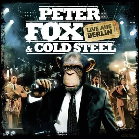 Peter Fox: Peter Fox & Cold Steel-Live Aus Berlin (digipack)