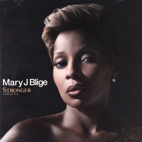 Mary J. Blige: Stronger With Each Tear