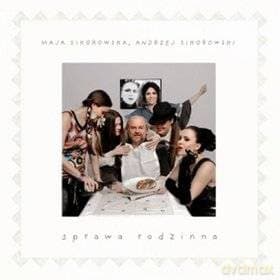 Maja I Andrzej Sikorowscy: Sprawa Rodzinna (digipack)