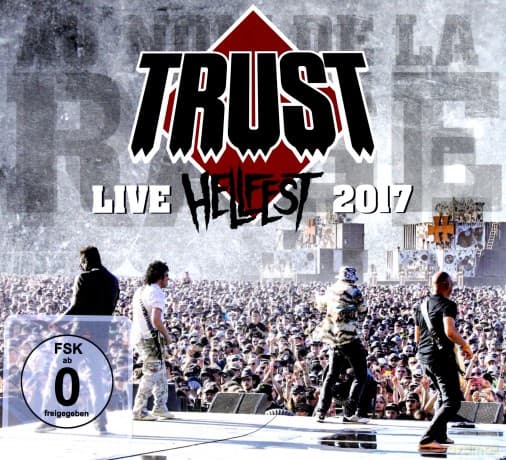 Trust: Hellfest 2017 (digipack)
