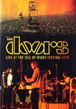 The Doors: Live At The Isle Of Wight Festival 1970