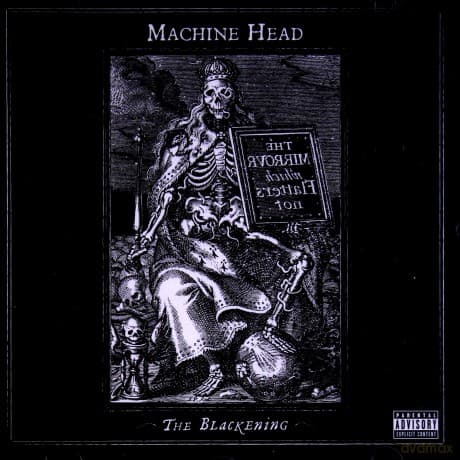 Machine Head: The Blackening