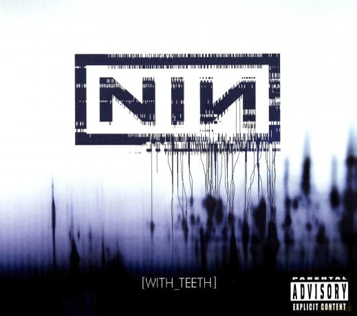 Nine Inch Nails: With Teeth