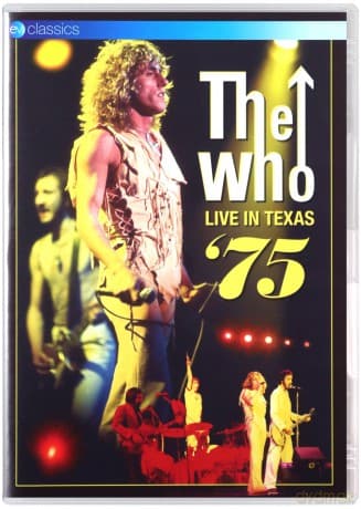 The Who: Live In Texas '75
