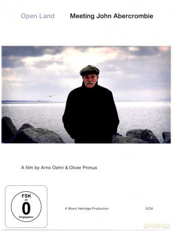 John Abercrombie: Open Land - Meeting John Abercrombie (Documentary Film)