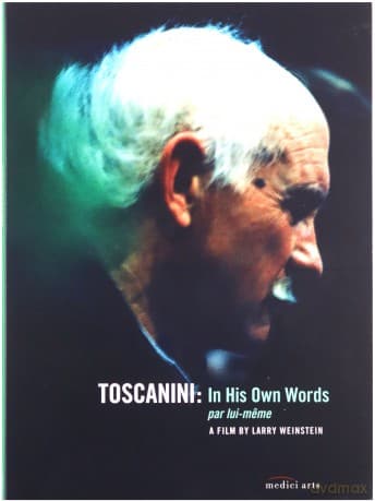 Arturo Toscanini: In His Own Words