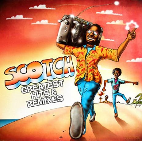 Scotch: Greatest Hits & Remixes