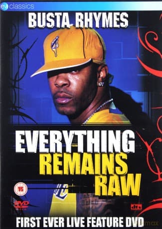 Busta Rhymes: Everything Remains Raw