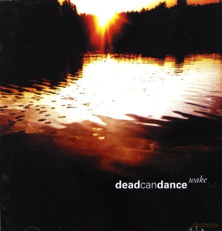 Dead Can Dance: Wake