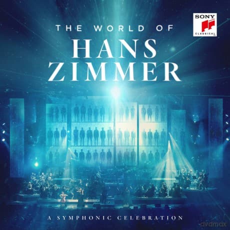 Hans Zimmer: The World of Hans Zimmer - A Symphonic Celebration