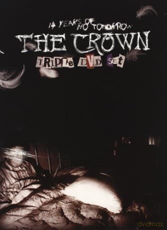 The Crown: 14 Years Of No Tomorrow