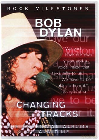 Bob Dylan: Changing Tracks
