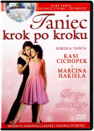 Taniec krok po kroku: Dirty dancing