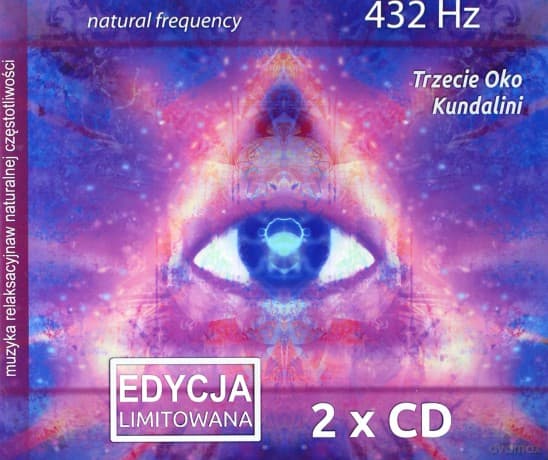 Trzecie Oko & Kundalini, 432 HZ