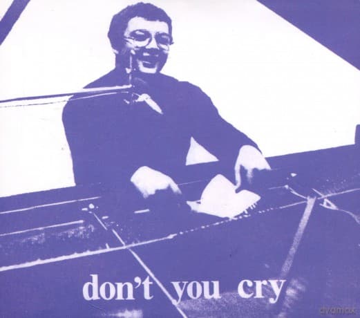 Stanisław Sojka: Don't You Cry (digipack)