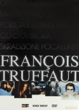 Francois Truffaut: Gładka skóra / Skardzione pocałunki / Małżeństwo / Ostatnie Metro / Kobieta z sąsiedztwa Pakiet