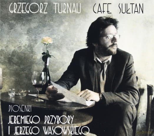 Grzegorz Turnau 09: Cafe Sułtan (Digipack)