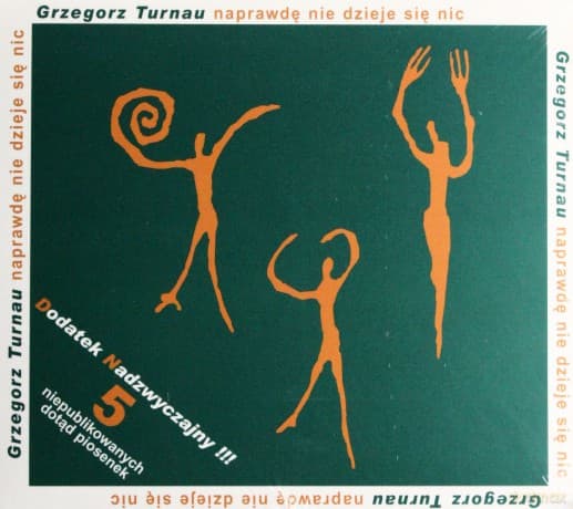 Grzegorz Turnau 02: Naprawde Nie Dzieje Się Nic (digipack)