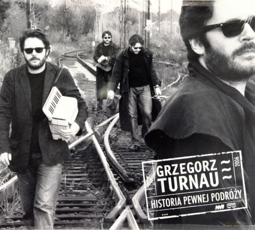 Grzegorz Turnau 11: Historia Pewnej Podróży (Digipack)