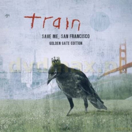 Train: Save Me, San Francisco (Golden Gate Edition)