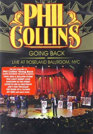 Phil Collins: NYC Going Back Live At Roseland Ballroom