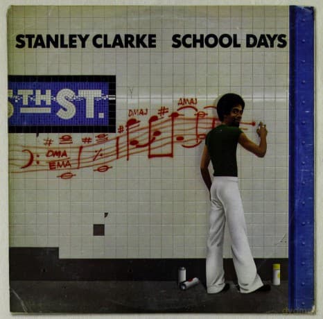 Stanley Clarke: School Days
