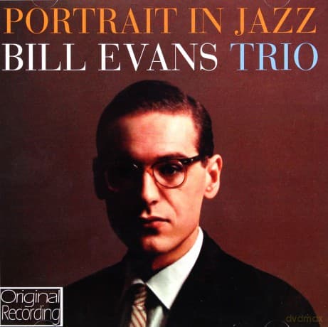 Bill Evans Trio: Portrait In Jazz
