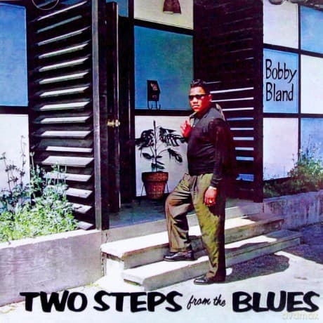 Bobby Blue Bland: Two Steps From The Blues