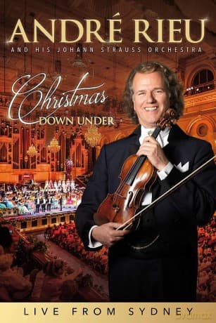 Andre Rieu: Christmas Down Under - Live From Sidney