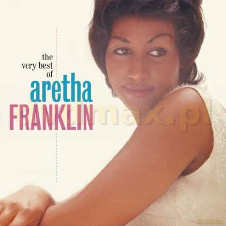 Aretha Franklin: Aretha Franklin - The Very Best Of
