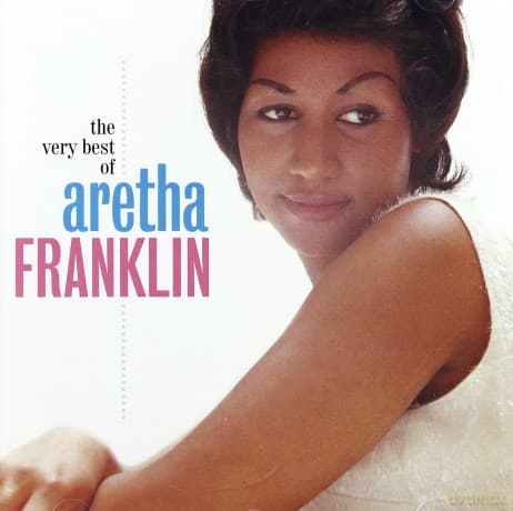 Aretha Franklin: Aretha Franklin - The Very Best Of