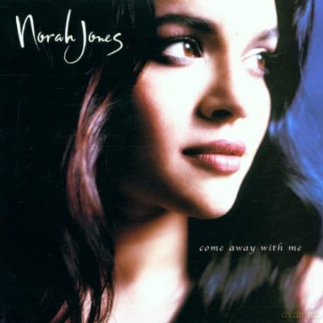 Norah Jones: Come Away With Me