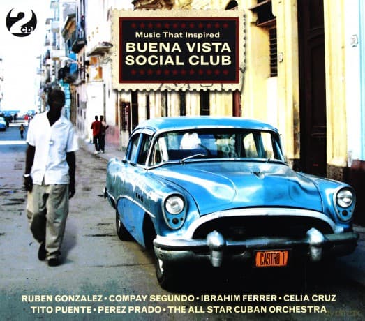 Buena Vista Social Club: Music That Inspired Buena Vista Social Club