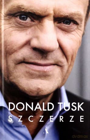 Szczerze - Donald Tusk