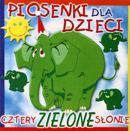 Piosenki dla dzieci - Cztery zielone słonie
