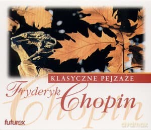 Chopin - Klasyczne Pejzaże BOX